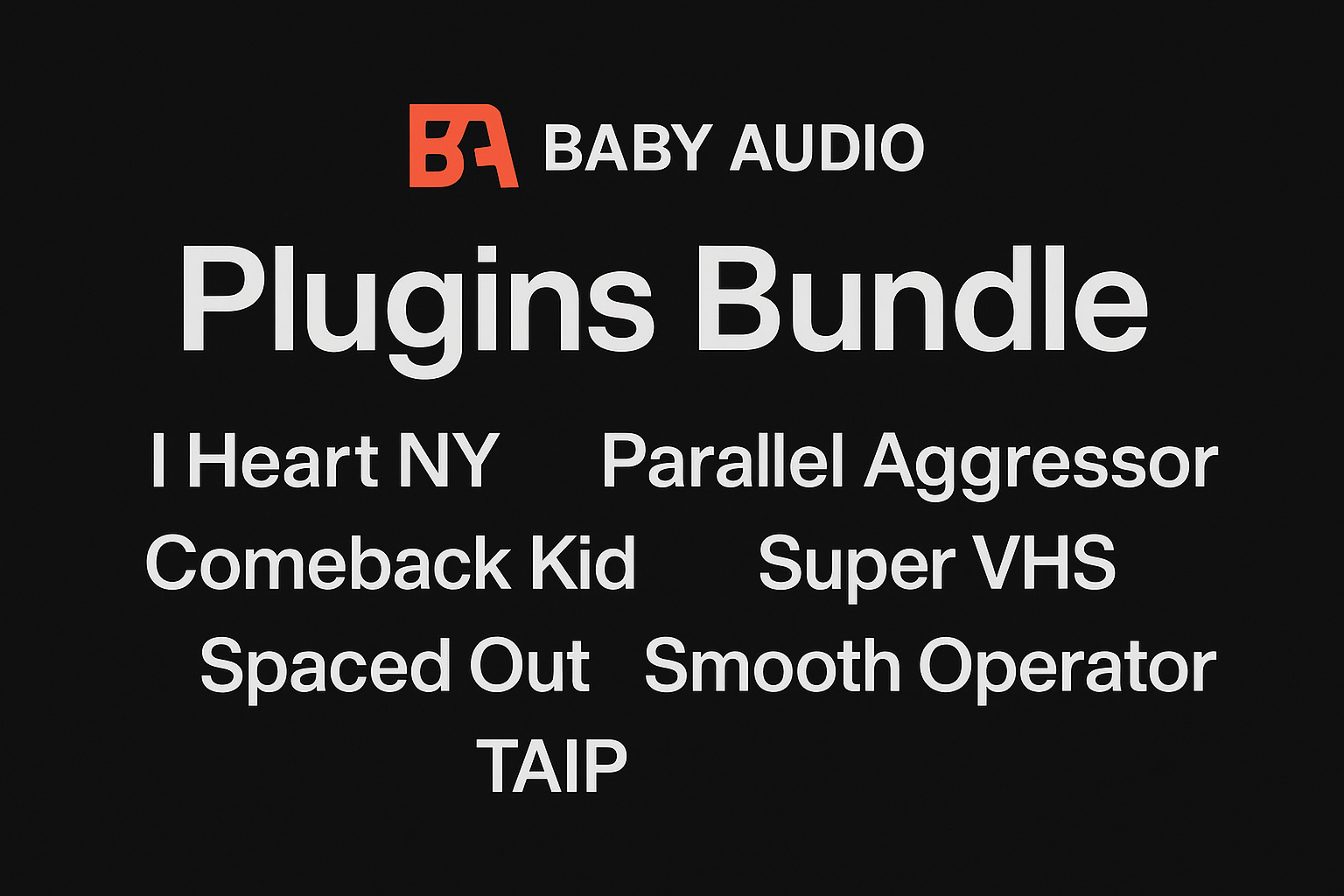 BABY AUDIO Bundle